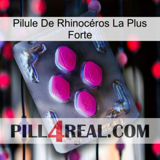Pilule De Rhinocéros La Plus Forte 02